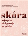 Skóra Azjatycka pielęgnacja po polsku books in polish