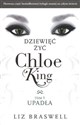 Dziewięć żyć Chloe King Tom 1 Upadła 
