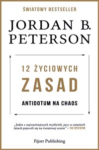 12 życiowych zasad Antidotum na chaos - Polish Bookstore USA