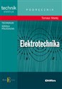 Elektrotechnika Podręcznik Technikum - Tomasz Madej