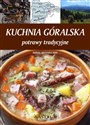Kuchnia góralska Potrawy tradycyjne - Barbara Jakimowicz-Klein