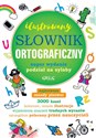 Ilustrowany słownik ortograficzny - Lucyna Szary