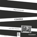 [Audiobook] Czarna - Wojciech Kuczok