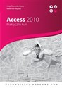 Access 2010 Praktyczny kurs. - Alicja Żarowska-Mazur, Waldemar Węglarz
