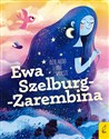 Poeci dla dzieci Idzie niebo i inne wiersze - Ewa Szelburg-Zarembina