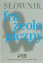 Słownik frazeologiczny PWN Polish Books Canada