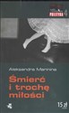 Śmierć i trochę miłości - Aleksandra Marinina