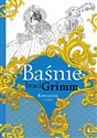 Baśnie braci Grimm Kopciuszek i inne - Jakub Grimm, Wilhelm Grimm