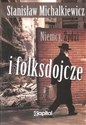Niemcy, Żydzi i folksdojcze - Stanisław Michalkiewicz