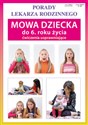 Mowa dziecka do 6 roku życia ćwiczenia usprawniające - Sylwia Szczepańska