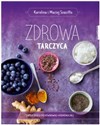 Zdrowa tarczyca Twoja droga do równowagi hormonalnej Polish Books Canada