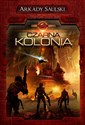 Kroniki Czerwonej Kompanii: Czarna Kolonia - Polish Bookstore USA