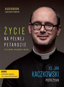 [Audiobook] Życie na pełnej petardzie czyli wiara, polędwica i miłość books in polish