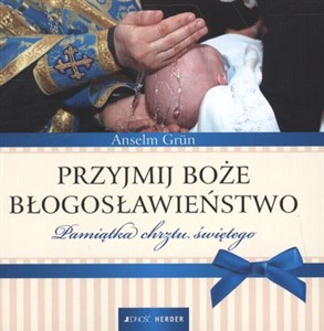 Przyjmij Boże błogosławieństwo Pamiątka chrztu świętego Polish Books Canada