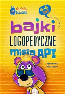 Bajki logopedyczne misia API 4-6 lat 