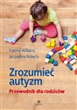 Zrozumieć autyzm Przewodnik dla rodziców Polish Books Canada