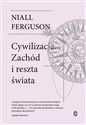 Cywilizacja Zachód i reszta świata Polish bookstore