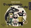 [Audiobook] O czym szumią wierzby  