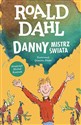 Danny mistrz świata - Roald Dahl