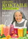 Zielone koktajle dla zdrowia i urody siostry Marii online polish bookstore