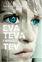 Eva Teva i więcej Tev  