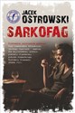 Sarkofag - Jacek Ostrowski