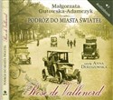 [Audiobook] Podróż do miasta świateł Rose de Vallenord - Małgorzata Gutowska-Adamczyk