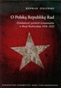 O Polską Republikę Rad Działalność polskich komunistów w Rosji Radzieckiej 1918-1922 to buy in USA