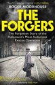 The Forgers  - Roger Moorhouse