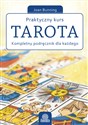 Praktyczny kurs Tarota Kompletny podręcznik dla każdego bookstore
