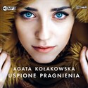 [Audiobook] CD MP3 Uśpione pragnienia - Agata Kołakowska