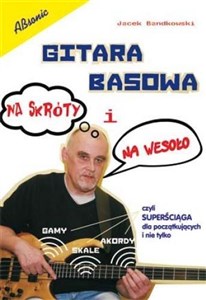 Gitara basowa na skróty i na wesoło - Polish Bookstore USA