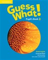 Guess What! 2 Pupil's Book British English - Reed Susannah, Kay Bentley