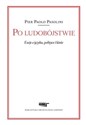 Po ludobójstwie Eseje o języku, polityce i kinie - Pier Paolo Pasolini