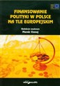 Finansowanie polityki w Polsce na tle europejskim  - Polish Bookstore USA