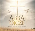 Abba Ojcze - polskie piosenki pielgrzymkowe CD - 