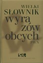 Wielki słownik wyrazów obcych PWN +CD Polish Books Canada