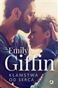 Kłamstwa od serca - Emily Giffin