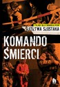 Komando śmierci - Janusz Szostak