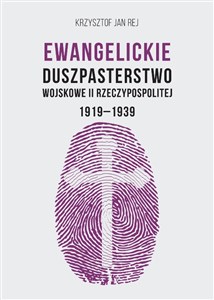 Ewangelickie Duszpasterstwo Wojskowe II RP 1919-1939 