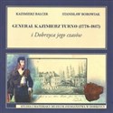 Generał Kazimierz Turno (1778-1817) i Dobrzyca jego czasów online polish bookstore