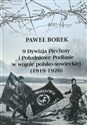9 Dywizja Piechoty i Południowe Podlasie w wojnie polsko-sowieckiej (1919-1920) Polish Books Canada