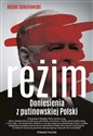 Reżim Doniesienia z putinowskiej Polski  