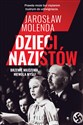 Dzieci nazistów - Jarosław Molenda