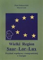 Wielki region  saa lor lux Przykład współpracy transzagranicznej w Europie. Canada Bookstore