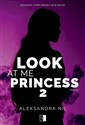 Look at Me Princess 2 - Aleksandra Nil