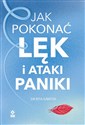 Jak pokonać lęk i ataki paniki Polish Books Canada