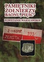 Pamiętniki żołnierzy baonu Pięść Powstanie Warszawskie - Andrzej Zawadzki