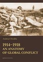 1914-1918 An Anatomy of Global Conflict in polish