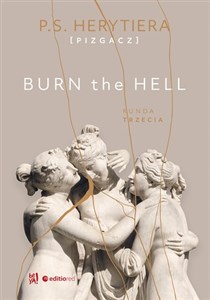 Burn the Hell. Runda trzecia Polish bookstore